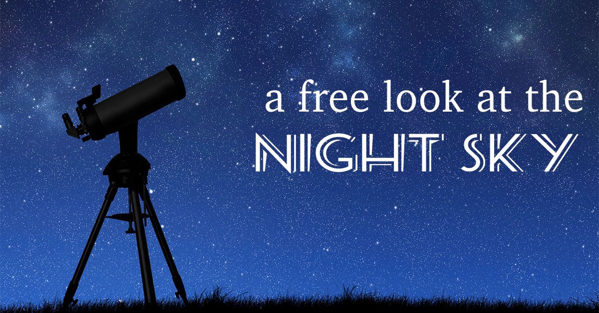 A Free Look at the Night Sky