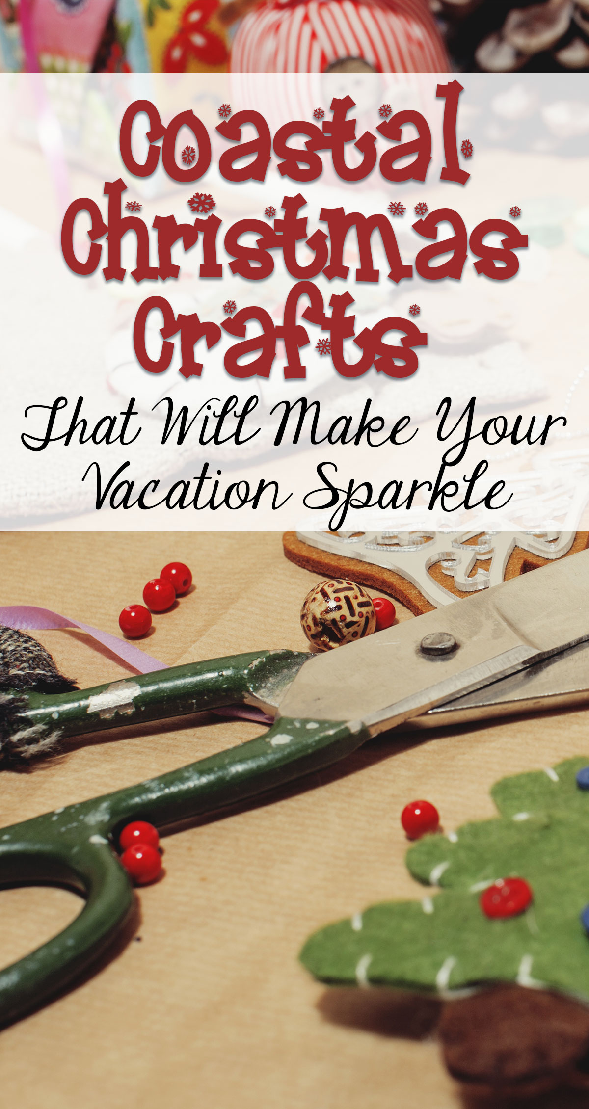 Coastal Christmas Crafts That Will Make Your Vacation Sparkle Pin