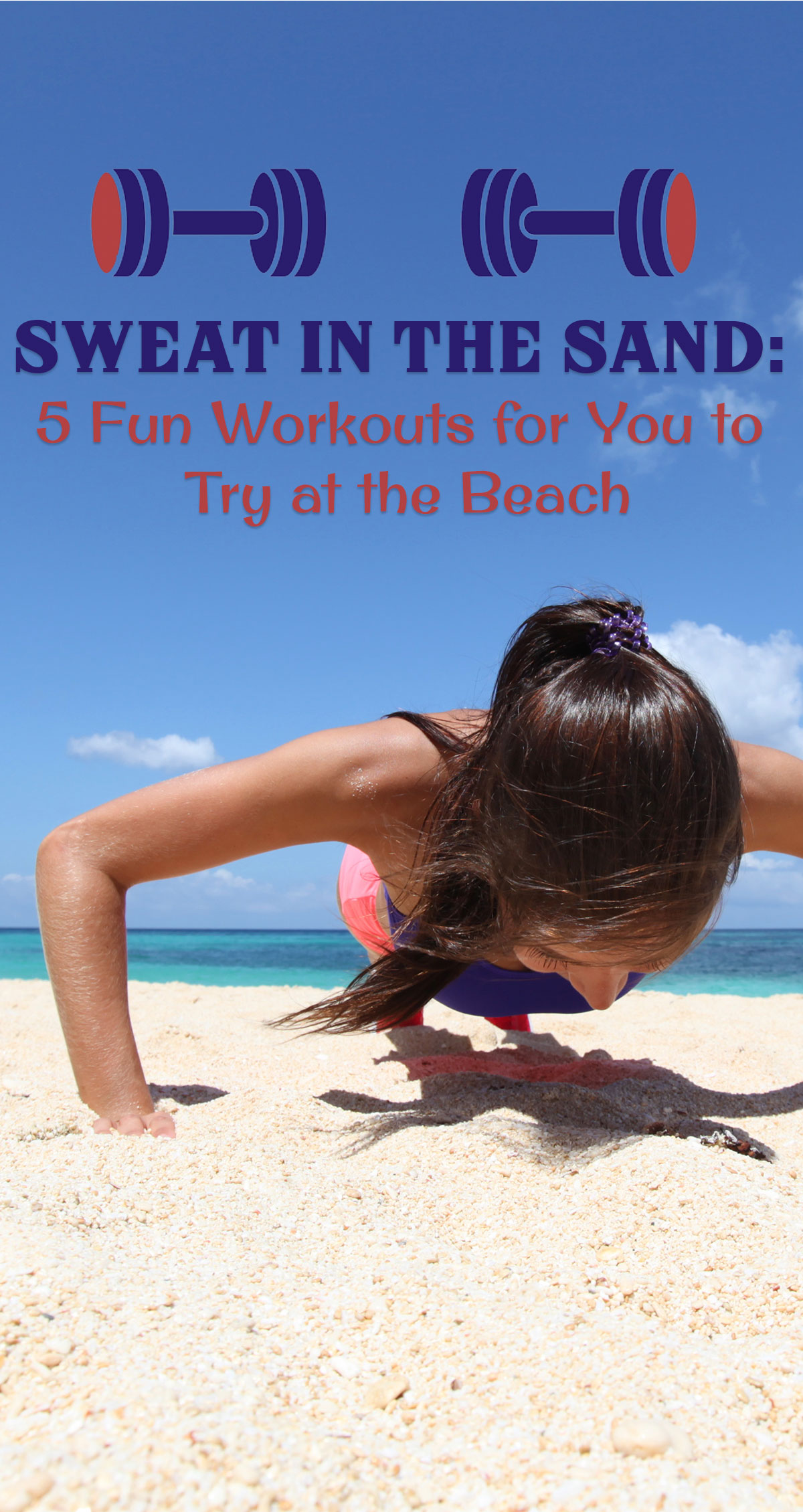 Sweat in the Sand: 5 Fun Workouts for You to Try at the Beach Pin