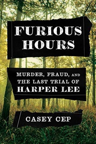 Furious Hours by Casey Cep | Williamson Realty