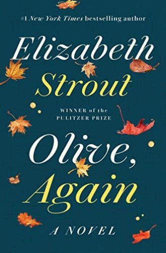 Olive, Again by Elizabeth Strout | Williamson Realty