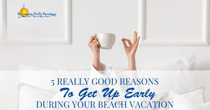 5 Really Good Reasons to Get Up Early