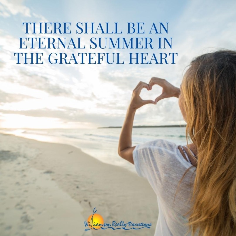 There shall be an eternal summer in the grateful heart. 