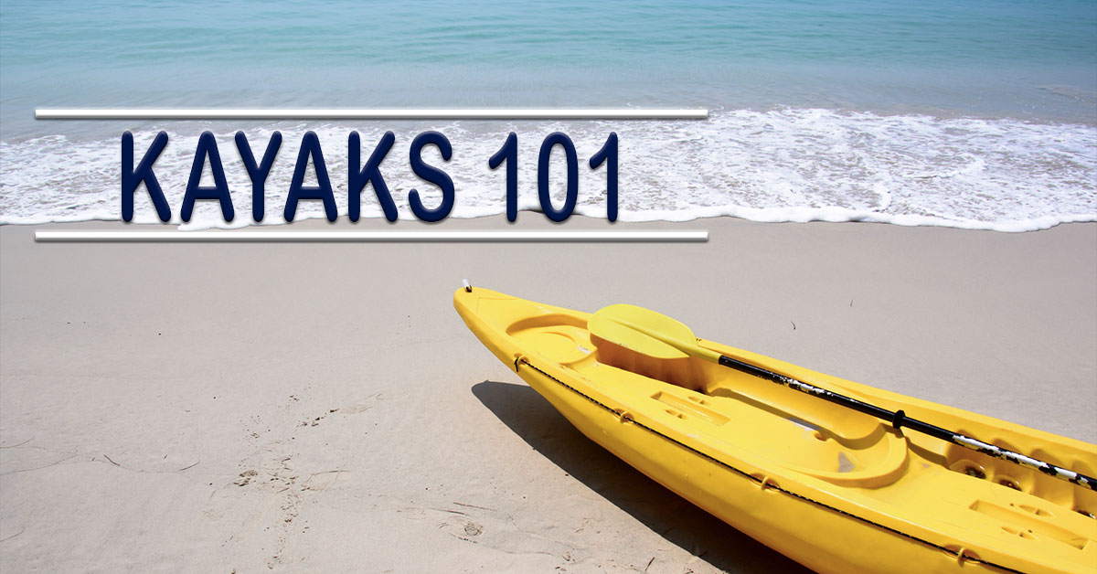 Kayaks 101