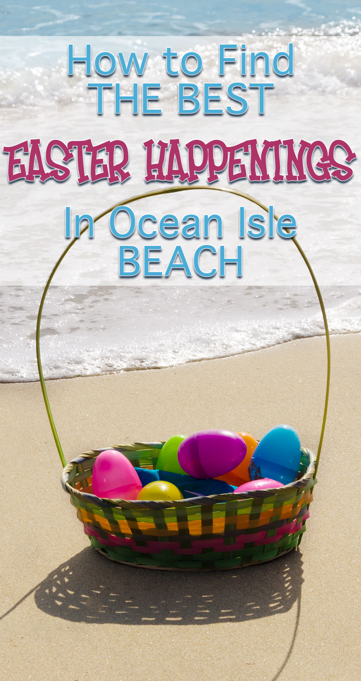 How to Find the Best Easter Happenings in Ocean Isle Beach Pin