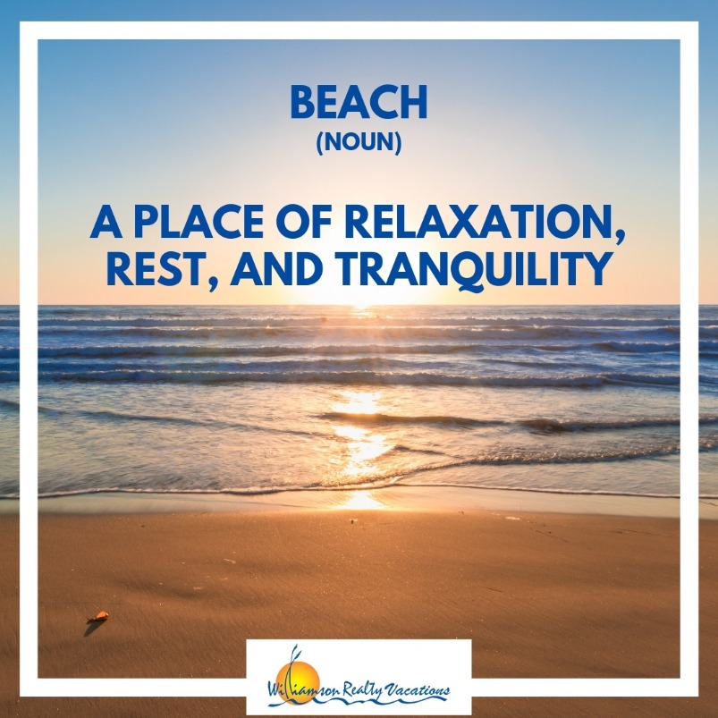 beach quotes | Williamson Realty Vacations