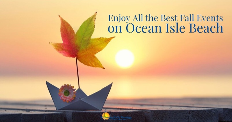 Enjoy All the Best Fall Events on Ocean Isle Beach | Williamson Realty Vacations