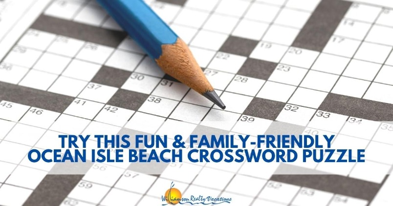 Try This Fun and Family-Friendly Ocean Isle Beach Crossword Puzzle