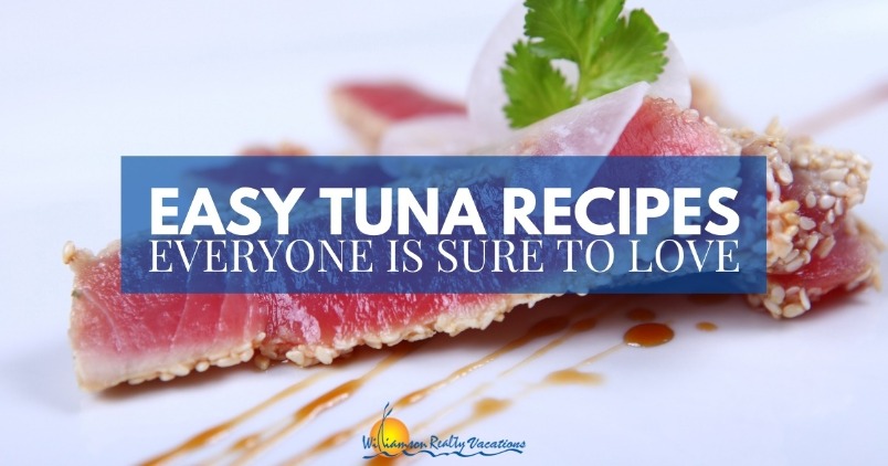  Easy Tuna Recipes Everyone is Sure to Love 