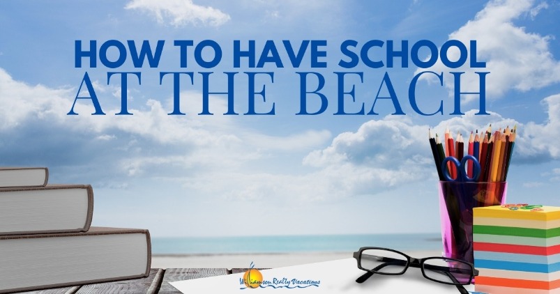 How to Have School at the Beach