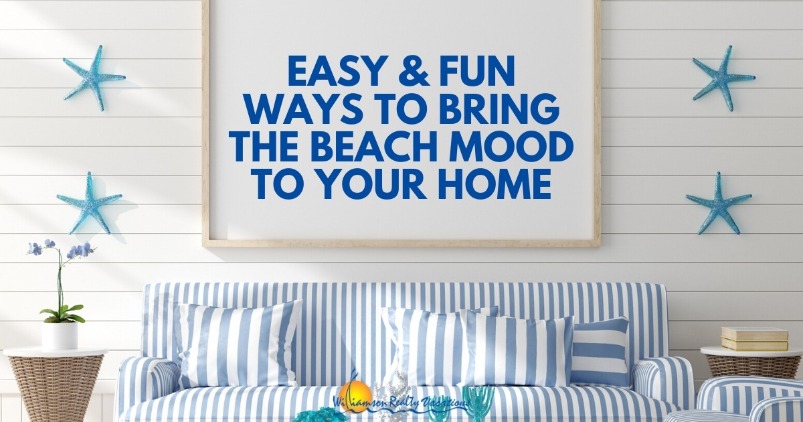 Easy and Fun Ways to Bring the Beach Mood to Your Home