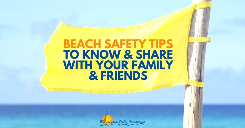 Beach Safety Tips to Know and Share with Your Family and Friends