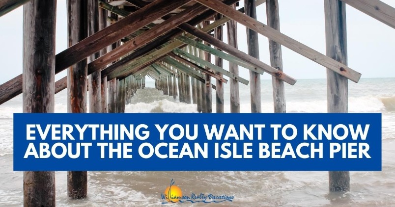 Everything You Want to Know About the Ocean Isle Beach Pier
