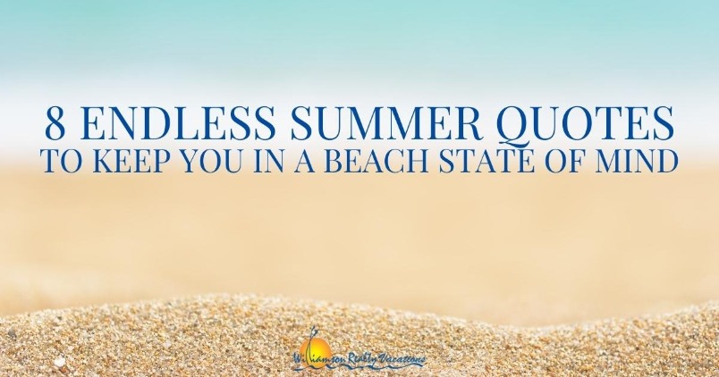 8 Endless Summer Quotes to Keep You in a Beach State of Mind
