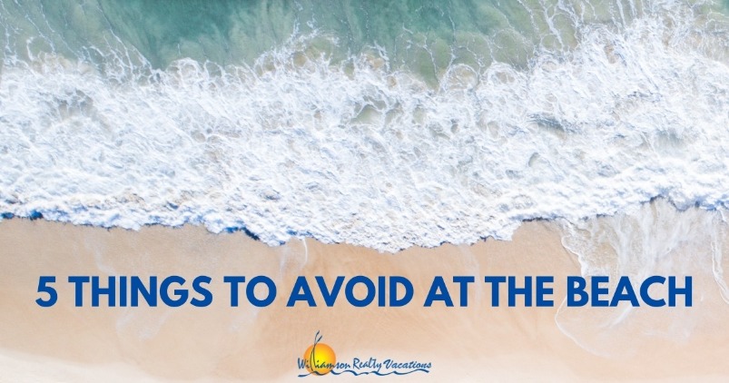 5 Things to Avoid at the Beach 