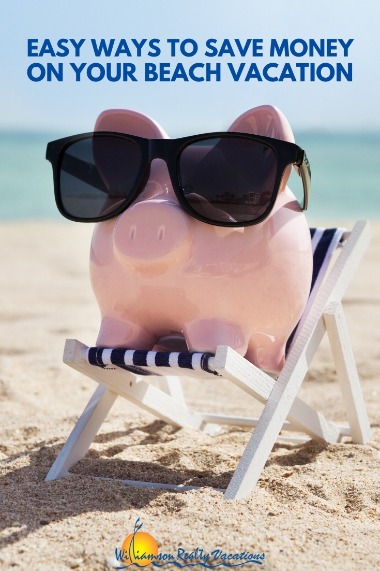 Easy Ways to Save Money on Your Beach Vacation