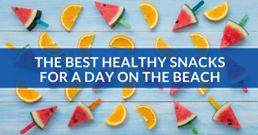The Best Healthy Snacks for a Day on the Beach - Williamson Realty Vacations
