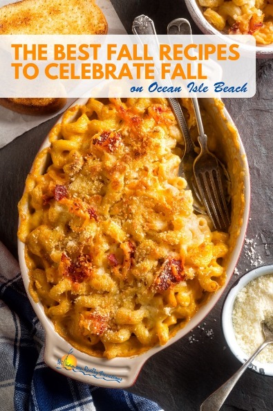 The Best Fall Recipes To Celebrate Fall On Ocean Isle Beach | Williamson Realty Vacations