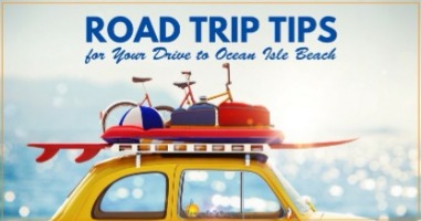 Road Trip Tips for Families | Williamson Realty Ocean Isle Beach NC Rentals