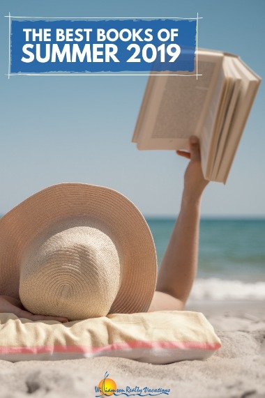 The Best Books of Summer 2019 | Williamson Realty Vacations