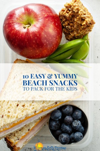 10 Easy and Yummy Beach Snacks to Pack for the Kids Pinterest | Williamson Realty Vacations Ocean Isle Beach Rentals