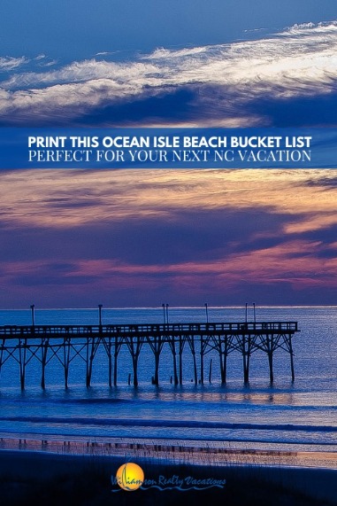 Print This Ocean Isle Beach Bucket List Perfect for Your Next NC Vacation