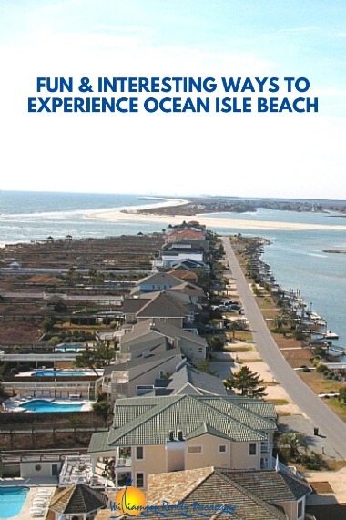 Fun and Interesting Ways to Experience Ocean Isle Beach