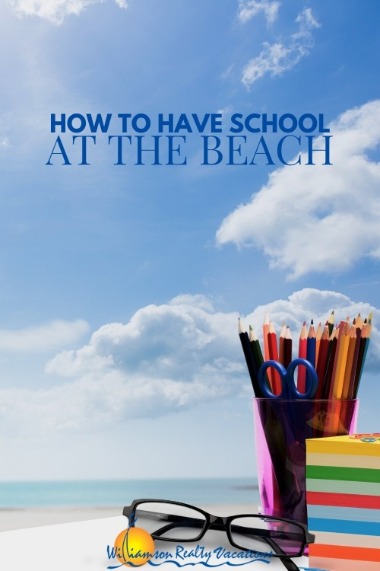 How to Have School at the Beach