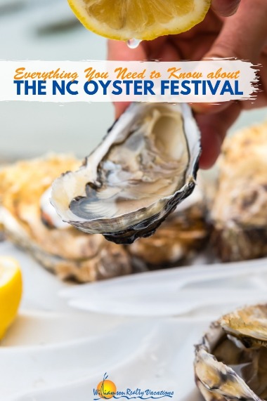 Everything You Need to Know about the NC Oyster Festival | Williamson Realty Vacations