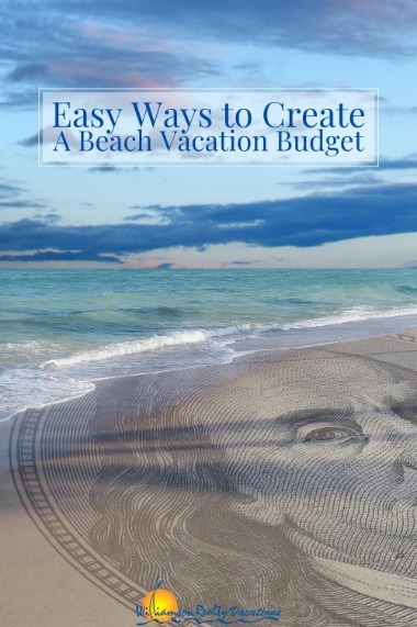 Easy Ways to Create A Beach Vacation Budget