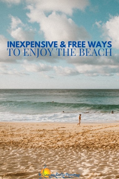 Inexpensive and Free Ways to Enjoy the Beach