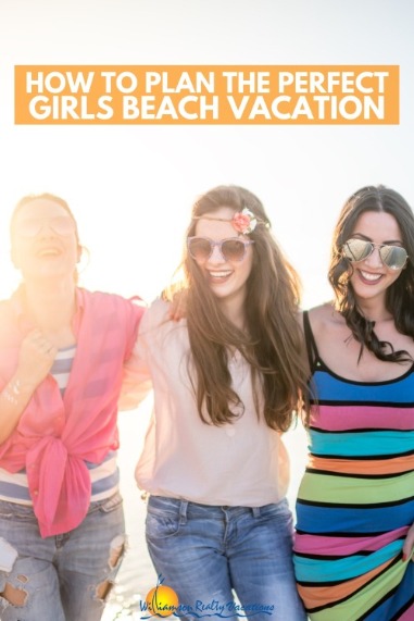 How to Plan the Perfect Girls Beach Vacation