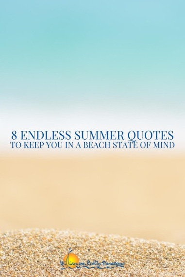 8 Endless Summer Quotes to Keep You in a Beach State of Mind