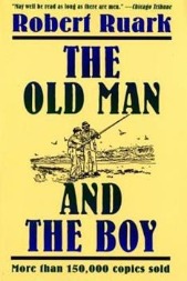 The Old Man and The Boy by Robert Ruark | Williamson Realty Ocean Isle Beach NC rentals